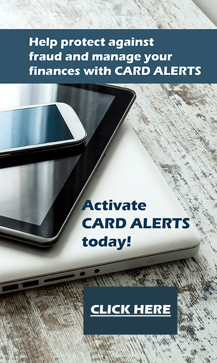 Help protect against fraud and manage your finances with Card Alerts